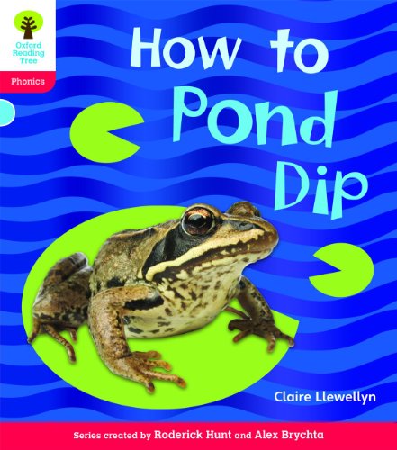 Book cover for Oxford Reading Tree: Level 4: Floppy's Phonics Non-Fiction: How to Pond Dip