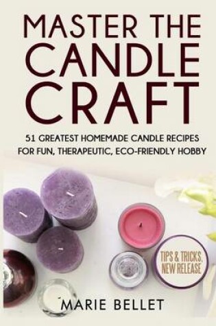 Cover of Master the Candle Craft