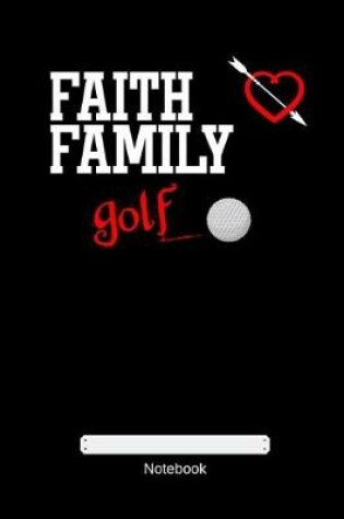 Cover of Faith Family Golf