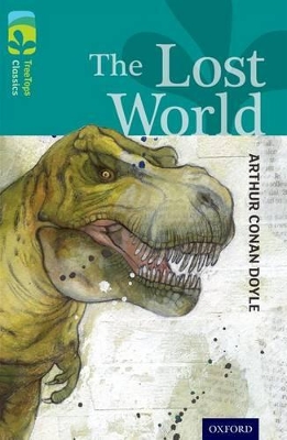 Book cover for Oxford Reading Tree TreeTops Classics: Level 16: The Lost World