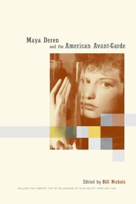 Cover of Maya Deren and the American Avant-Garde