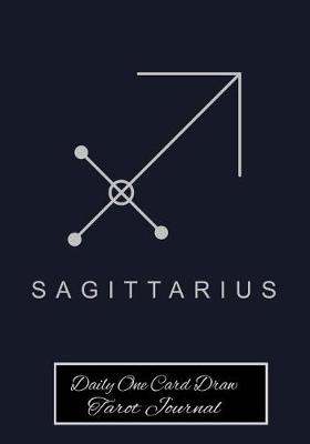 Book cover for Sagittarius Daily One Card Draw Tarot Journal