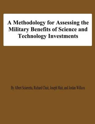 Book cover for A Methodology for Assessing the Military Benefis of Science and Technology Investments