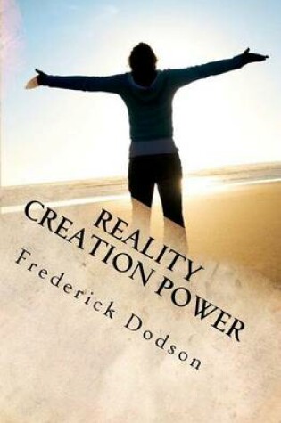 Cover of Reality Creation Power