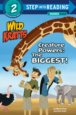 Cover of Creature Powers: The Biggest! (Wild Kratts)