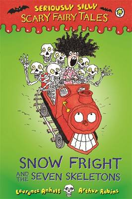 Book cover for Snow Fright and the Seven Skeletons