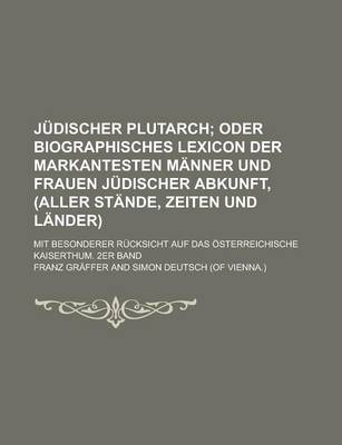 Book cover for Judischer Plutarch; Mit Besonderer Rucksicht Auf Das Osterreichische Kaiserthum. 2er Band