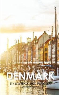 Book cover for Denmark 5 x 8 Weekly 2020 Planner