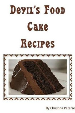 Cover of Devil's Food Cake Recipes