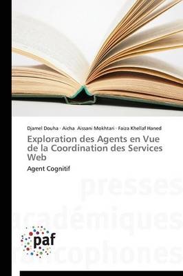 Book cover for Exploration Des Agents En Vue de la Coordination Des Services Web