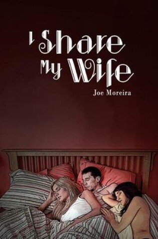 Cover of I share my wife