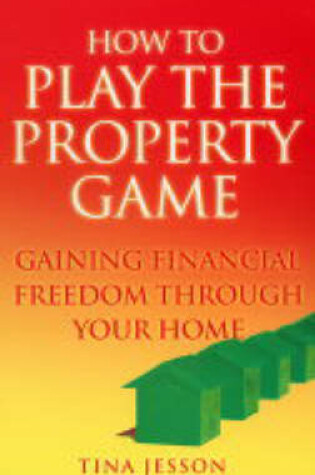 Cover of How to Play the Property Game