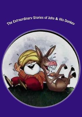 Book cover for The Extraordinary Adventures of Joha & His Donkey