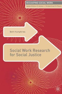 Book cover for Social Work Research for Social Justice