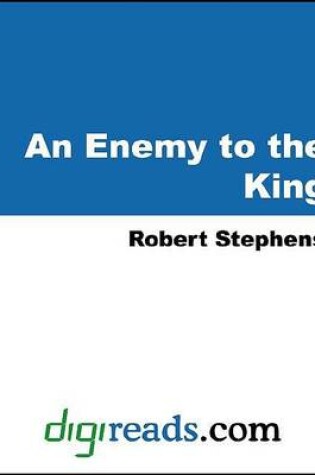 Cover of An Enemy to the King