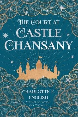 Cover of The Court at Castle Chansany