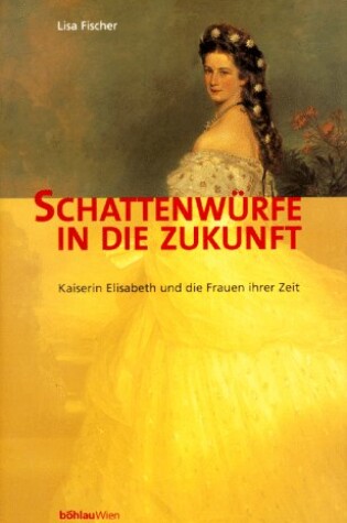 Cover of Schattenwurfe in Die Zukunft