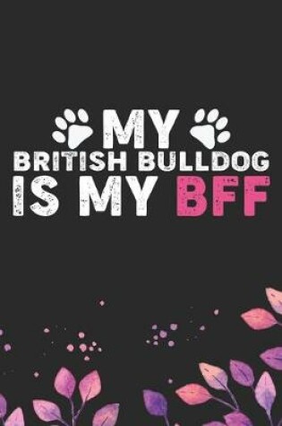 Cover of My British Bulldog Is My BFF