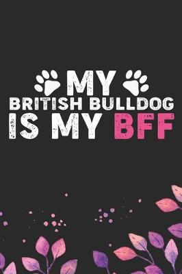 Book cover for My British Bulldog Is My BFF