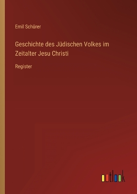 Book cover for Geschichte des Jüdischen Volkes im Zeitalter Jesu Christi