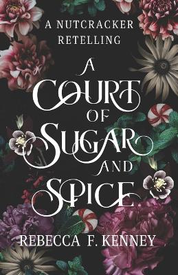 Book cover for A Court of Sugar and Spice