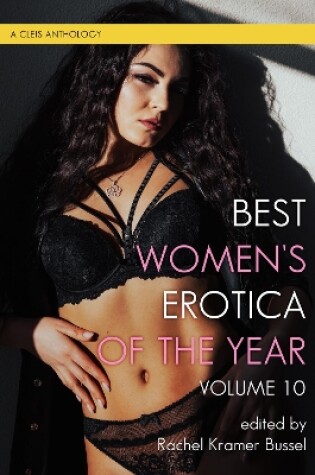 Cover of Best Women's Erotica of the Year, Volume 10