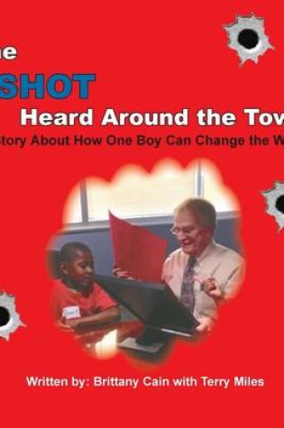 Cover of The Shot Heard Around the Town