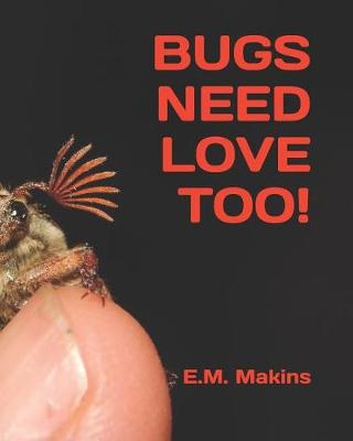Book cover for Bugs Need Love Too!
