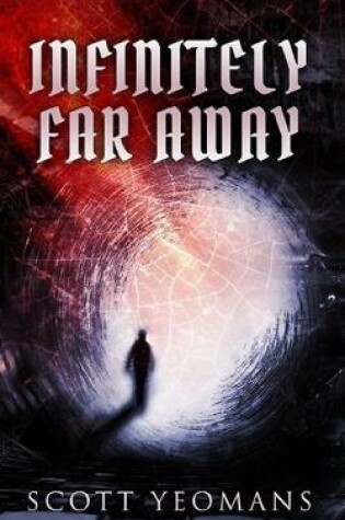 Cover of Infinitely Far Away