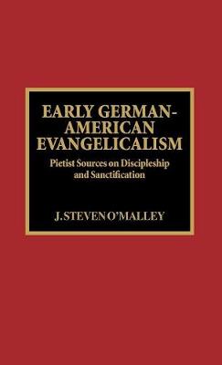 Cover of Early German-American Evangelicalism