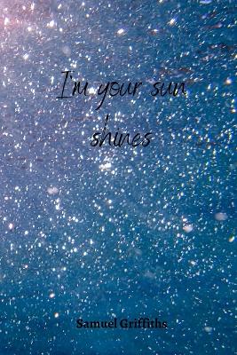 Book cover for I'm your sun shines