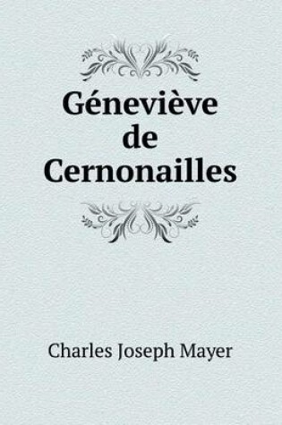 Cover of Géneviève de Cernonailles