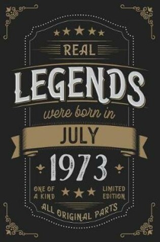 Cover of Real Legends were born in July 1973