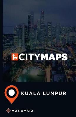 Book cover for City Maps Kuala Lumpur Malaysia