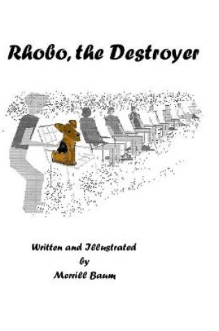 Cover of Rhobo, the Destroyer