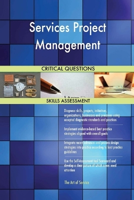 Book cover for Services Project Management Critical Questions Skills Assessment