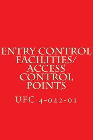Cover of Entry Control Facilities/Access Control Points
