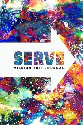 Book cover for Serve Mission Trip Journal