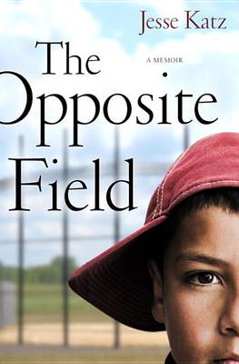 Book cover for The Opposite Field