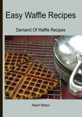 Book cover for Easy Waffle Recipes