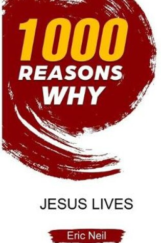 Cover of 1000 Reasons why Jesus lives