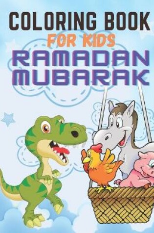 Cover of Coloring Book For Kids Ramadan Mubarak