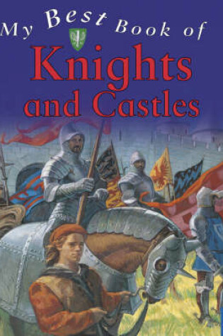 Cover of My Best Book of Knights and Castles