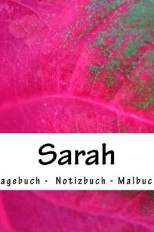 Cover of Sarah - Tagebuch - Notizbuch - Malbuch