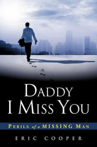 Cover of Daddy I Miss You