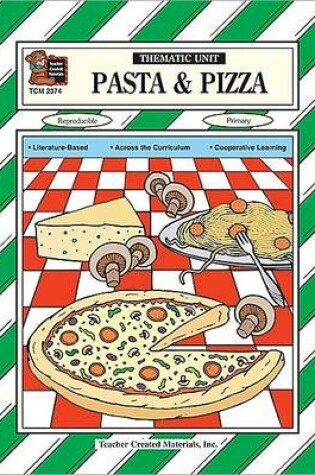 Cover of Pasta and Pizza Thematic Unit