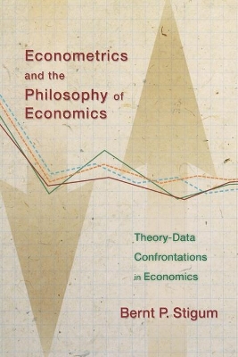 Book cover for Econometrics and the Philosophy of Economics