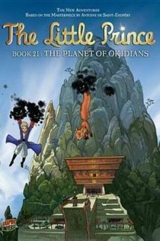 Cover of Little Prince 21: The Planet Of Okidians