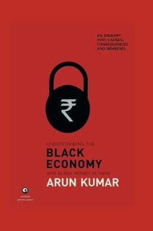 Cover of Understanding The Black Economy And Black Money In India