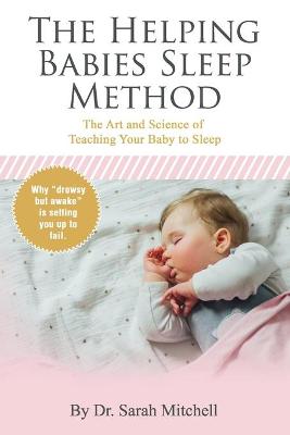 Book cover for The Helping Babies Sleep Method